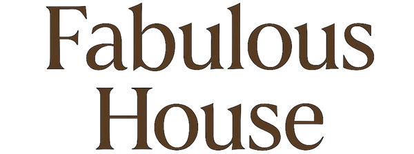 Fabulous House